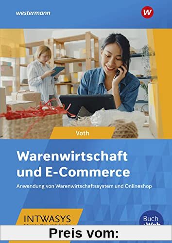 Warenwirtschaft und E-Commerce: Anwendung von Warenwirtschaftssystem und Onlineshop: Schülerband